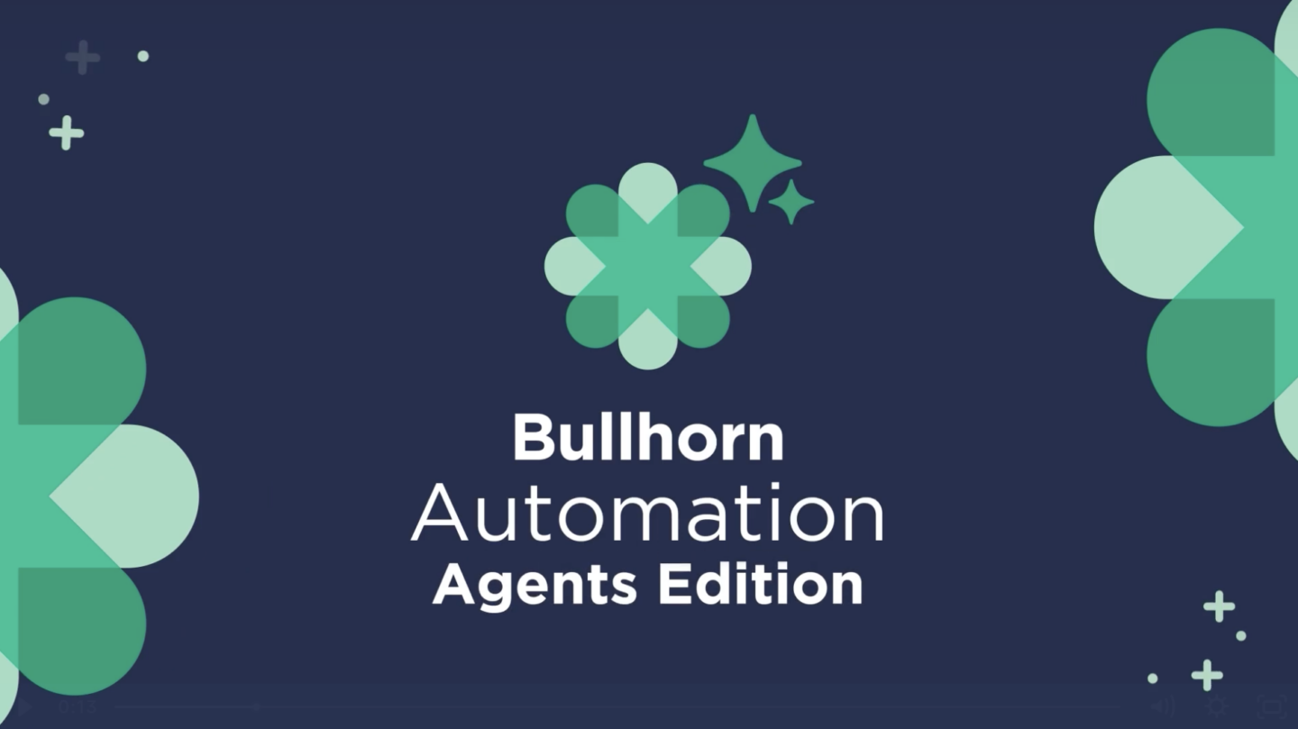 Bullhorn Automation Agents Edition video thumbnail